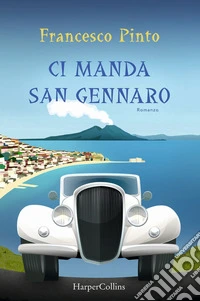 Ci manda San Gennaro