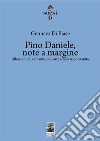 Pino Daniele, note a margine. Riflessioni sul cantante, sull'arte e sulla napoletanità libro