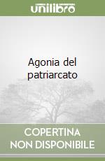 Agonia del patriarcato libro
