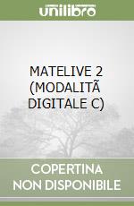 MATELIVE 2 (MODALITÃ  DIGITALE C) libro