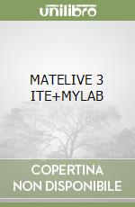 MATELIVE 3 ITE+MYLAB libro