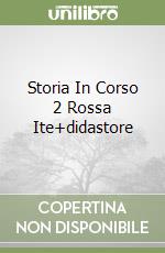 Storia In Corso 2 Rossa Ite+didastore