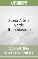 Storia Arte 2 Verde Ite+didastore