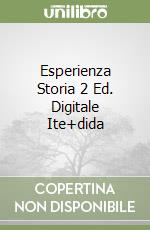 Esperienza Storia 2 Ed. Digitale Ite+dida libro