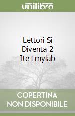 Lettori Si Diventa 2 Ite+mylab libro