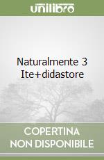Naturalmente 3 Ite+didastore