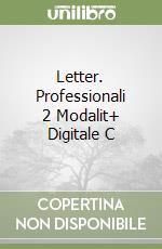 Letter. Professionali 2 Modalit+ Digitale C libro