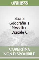 Storia Geografia 1 Modalit+ Digitale C libro