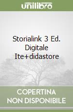 Storialink 3 Ed. Digitale Ite+didastore libro