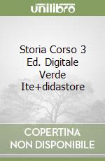 Storia Corso 3 Ed. Digitale Verde Ite+didastore