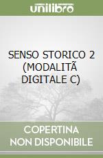 SENSO STORICO 2 (MODALITÃ  DIGITALE C) libro