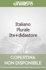 Italiano Plurale Ite+didastore libro