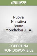 Nuova Narrativa Bruno Mondadori 2¦ A libro