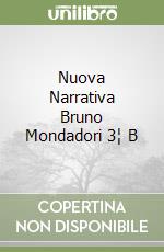 Nuova Narrativa Bruno Mondadori 3¦ B libro