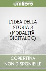 L'IDEA DELLA STORIA  3 (MODALITÃ  DIGITALE C) libro