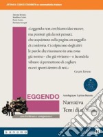 Leggendo. Antologia italiana. Narrativa con scrittura e competenze. Per le Scuole superiori. Con e-book. Con espansione online libro usato