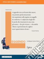 Leggendo. Antologia italiana. Epica. Per le Scuole superiori. Con e-book. Con espansione online libro usato