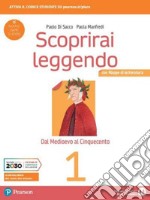 Scoprirai leggendo. Con Mappe di letteratura. Per le Scuole superiori. Con e-book. Con espansione online. Vol. 1 libro