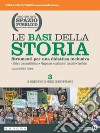 Spazio pubblico. Le basi della storia. Strumenti per una didattica inclusiva. Per le Scuole superiori. Con e-book. Con espansione online. Vol. 3 libro di Tognini G. (cur.)