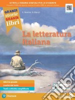 Grandi storie, grandi libri. Letteratura. Ediz. verde. Per la