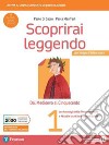 SCOPRIRAI LEGGENDO 1 CON MAPPE DI LETTERATURA, ANTOLOGIA DELLA DIVINA COMMEDI libro