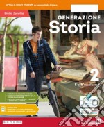 Generazione storia. Per la Scuola media. Con e-book. Con espansione online. Vol. 2: L' età moderna libro