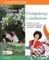 Segreta bellezza. Ediz. compatta. Per la Scuola media. Con e-book. Con espansione online libro