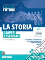 Storia. I saperi essenziali. Per le Scuole superiori. Con e-book. Con espansione online (La). Vol. 2: Dalla metà del Seicento alla fine dell'Ottocento libro