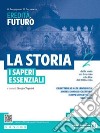 Storia. I saperi essenziali. Per le Scuole superiori. Con e-book. Con espansione online (La). Vol. 2: Dalla metà del Seicento alla fine dell'Ottocento libro di Tognini G. (cur.)