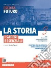 Storia. I saperi essenziali. Per le Scuole superiori. Con e-book. Con espansione online (La). Vol. 3: Dal Novecento alle sfide del mondo contemporaneo libro