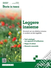Storie in tasca. Leggere insieme. Strumenti per una didattica inclusiva. Per le Scuole superiori. Con e-book. Con espansione online libro