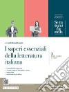 Se tu segui tua stella. I saperi essenziali della Letteratura italiana. Con e-book. Con espansione online. Vol. 1 libro di Demarchi F. (cur.)