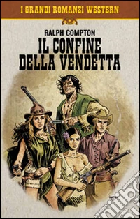 Il confine della vendetta