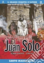 Santo Mascalzone. Juan Solo. Vol. 4 libro