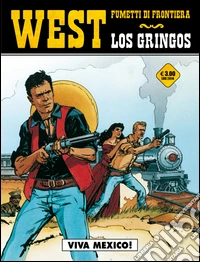 Viva Mexico! Los gringos. Vol. 2 libro