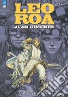 La vera storia di Leo Roa. Leo Roa. Vol. 1 libro di Giménez Juan