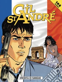 Gil St. Andre. Doppio gioco. Vol. 5 libro