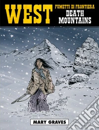Death mountains. West. Vol. 18 libro