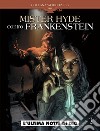 L'ultima notte di Dio. Mr Hyde contro Frankenstein libro