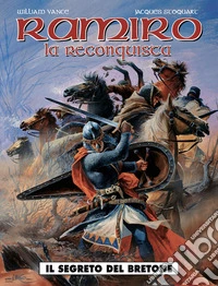 Il segreto del bretone. Ramiro. Vol. 2 libro