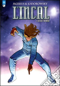 Ciò che è basso. L'Incal. Vol. 3