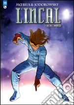 Ciò che è basso. L'Incal. Vol. 3 libro