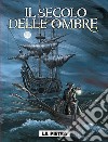 La pietra. Il secolo delle ombre. Vol. 1 libro di Suro Michel Corbeyran Eric