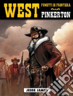 Jesse James. Pinkerton. Vol. 1 libro