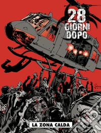 28 giorni dopo. Vol. 3 libro