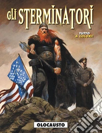 Gli sterminatori. Vol. 1 libro