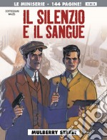 Il silenzio e il sangue. Vol. 1 libro