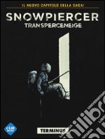 Snowpiercer. Transperceneige. Vol. 2/1: Terminus