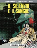 I vespri siciliani. Il silenzio e il sangue. Vol. 2 libro