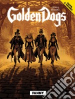 Fanny. Golden dogs. Vol. 1 libro